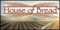 House of Bread Franchise Opportunity